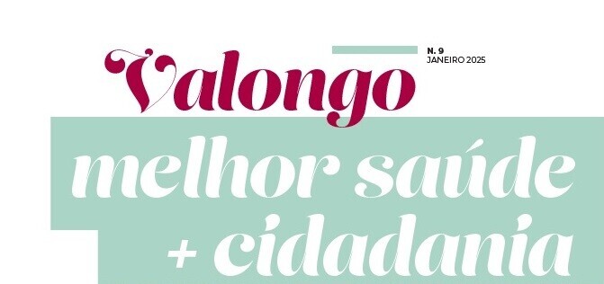 Já conhece a edição de janeiro da revista Valongo, Melhor Saúde + Cidadania?