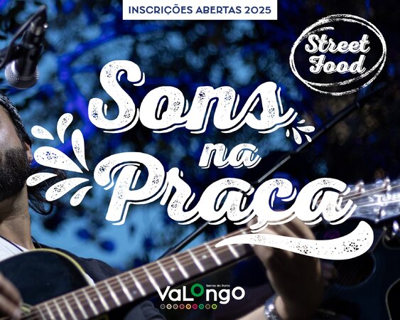 Sons na Praça - Abertas as pré-inscrições para Street Food